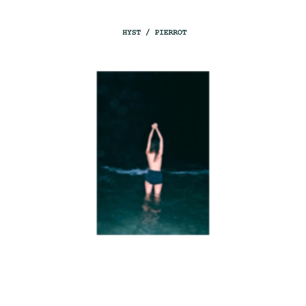 Album cover art for "Pierrot" by Hyst
