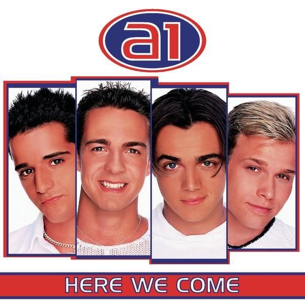 Heaven By Your Side by A1 (Band)