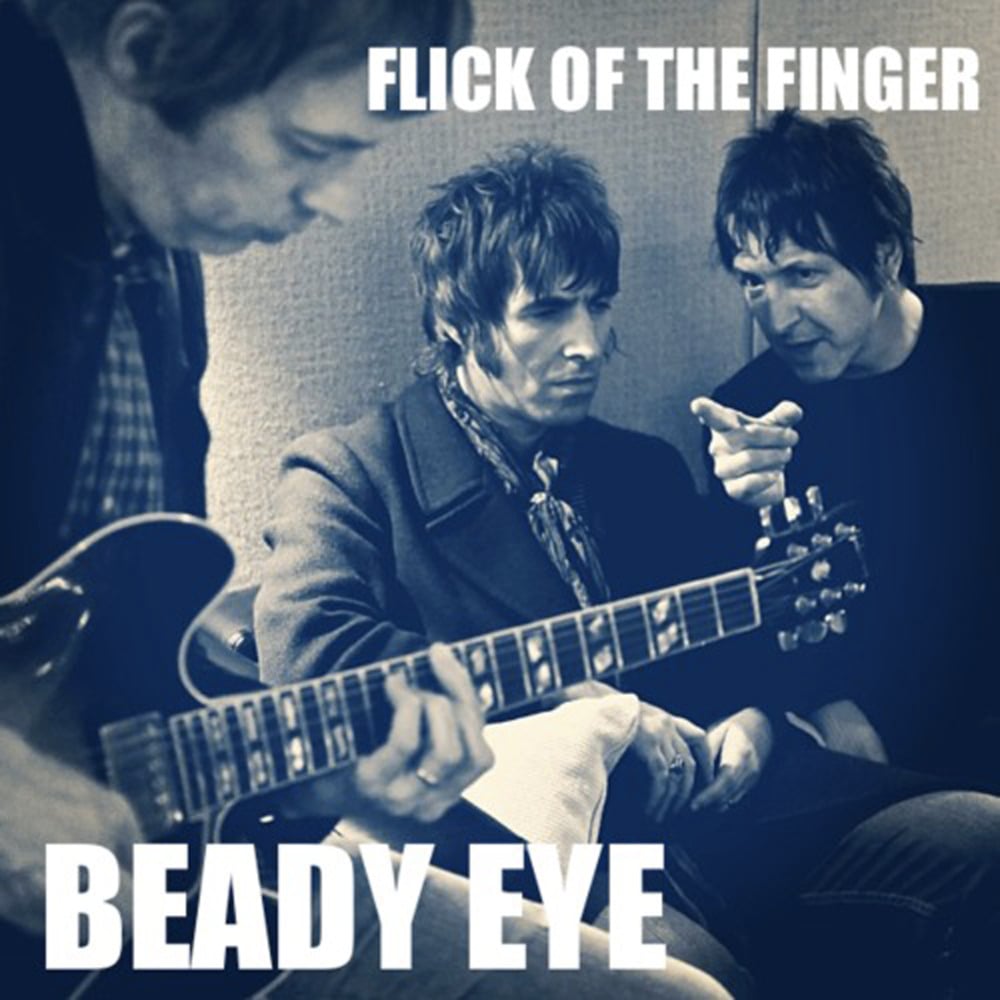 Flick of the Finger by Beady Eye