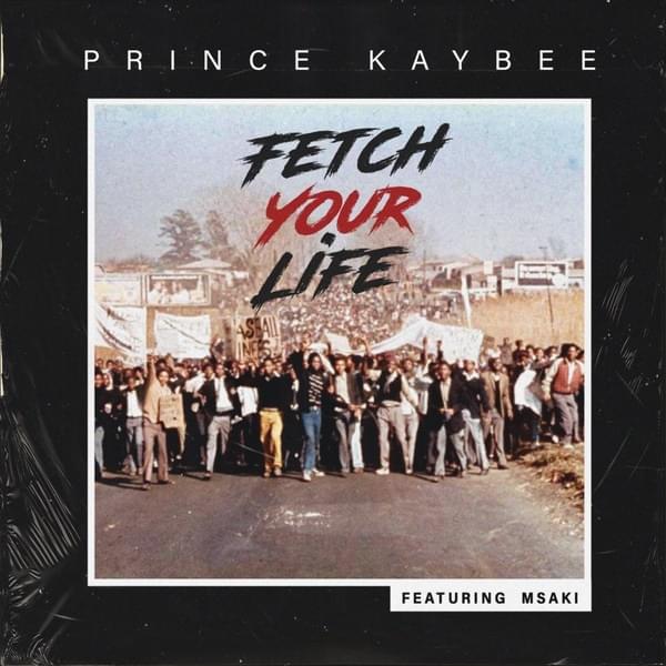 Album cover art for "Fetch Your Life" by Prince Kaybee & Msaki