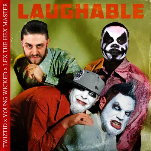 Album cover art for "Laughable" by Twiztid