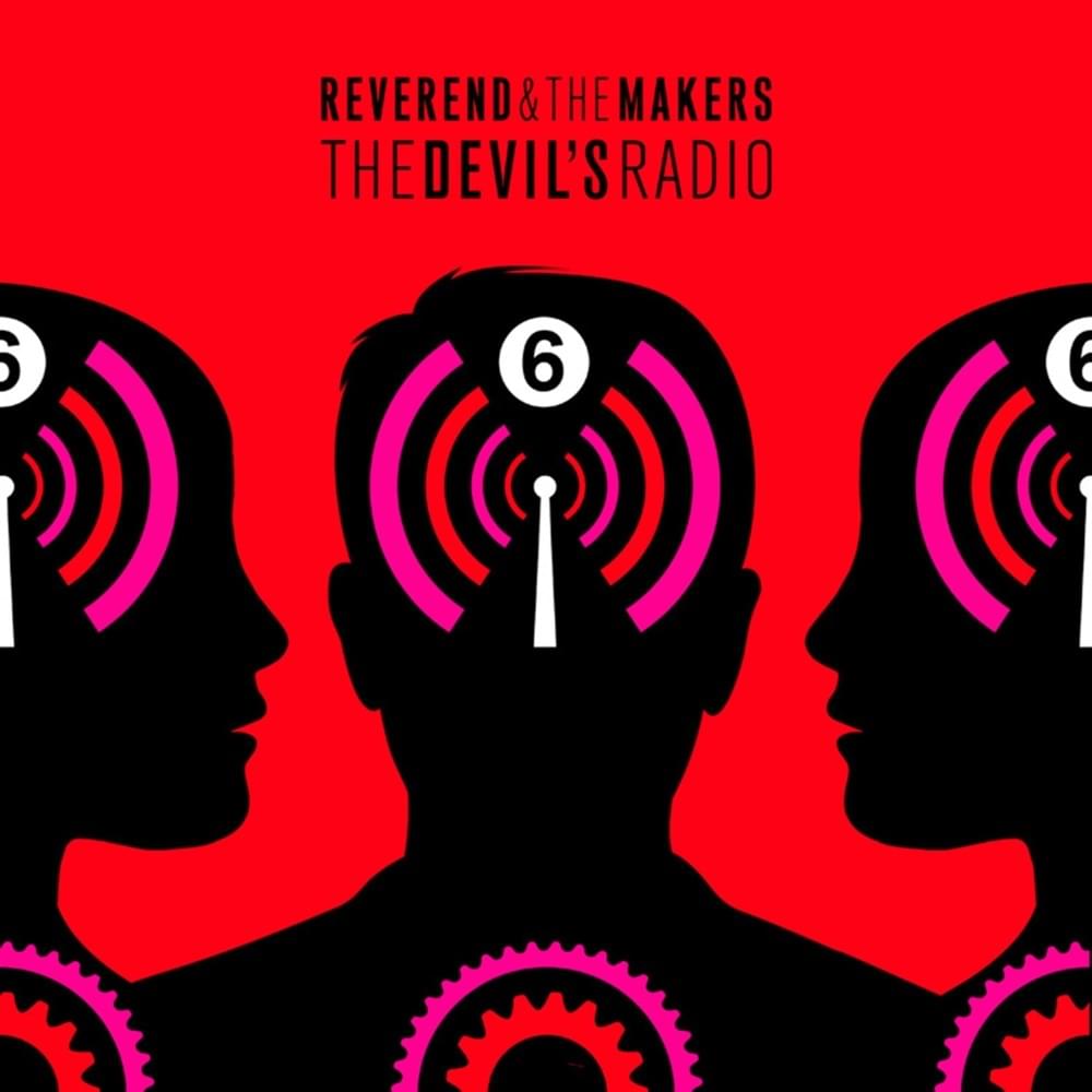 Album cover art for "The Devil’s Radio" by Reverend and The Makers