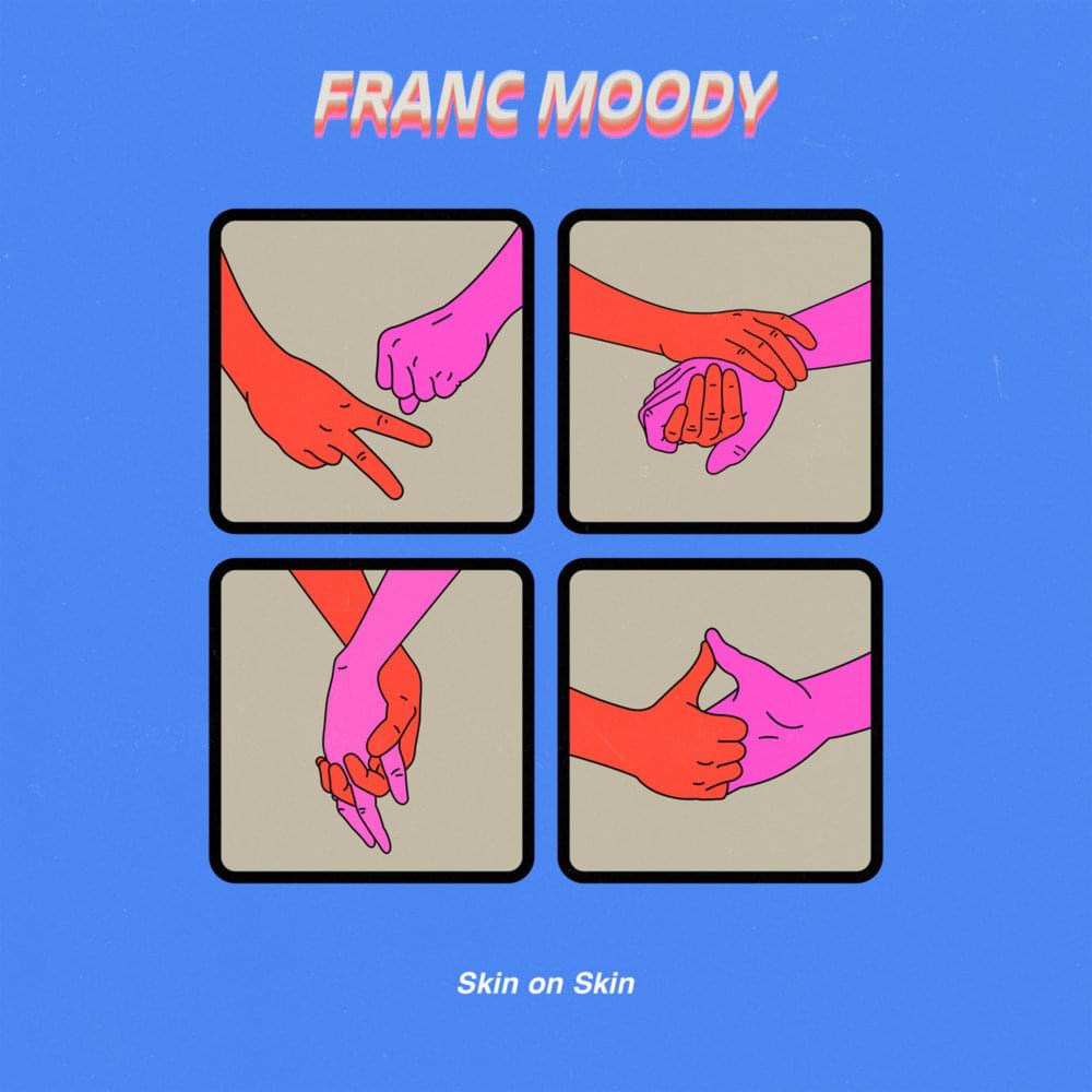 Album cover art for "Skin on Skin" by Franc Moody