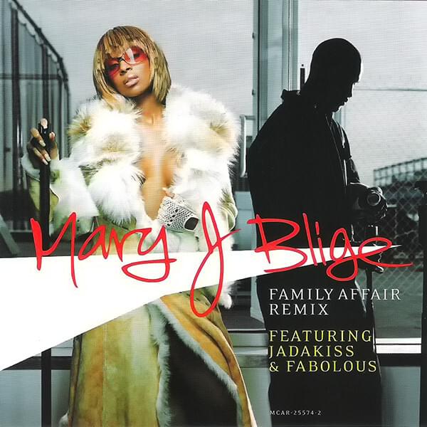 Album cover art for "Family Affair (Remix)" by Mary J. Blige & Jadakiss & Fabolous