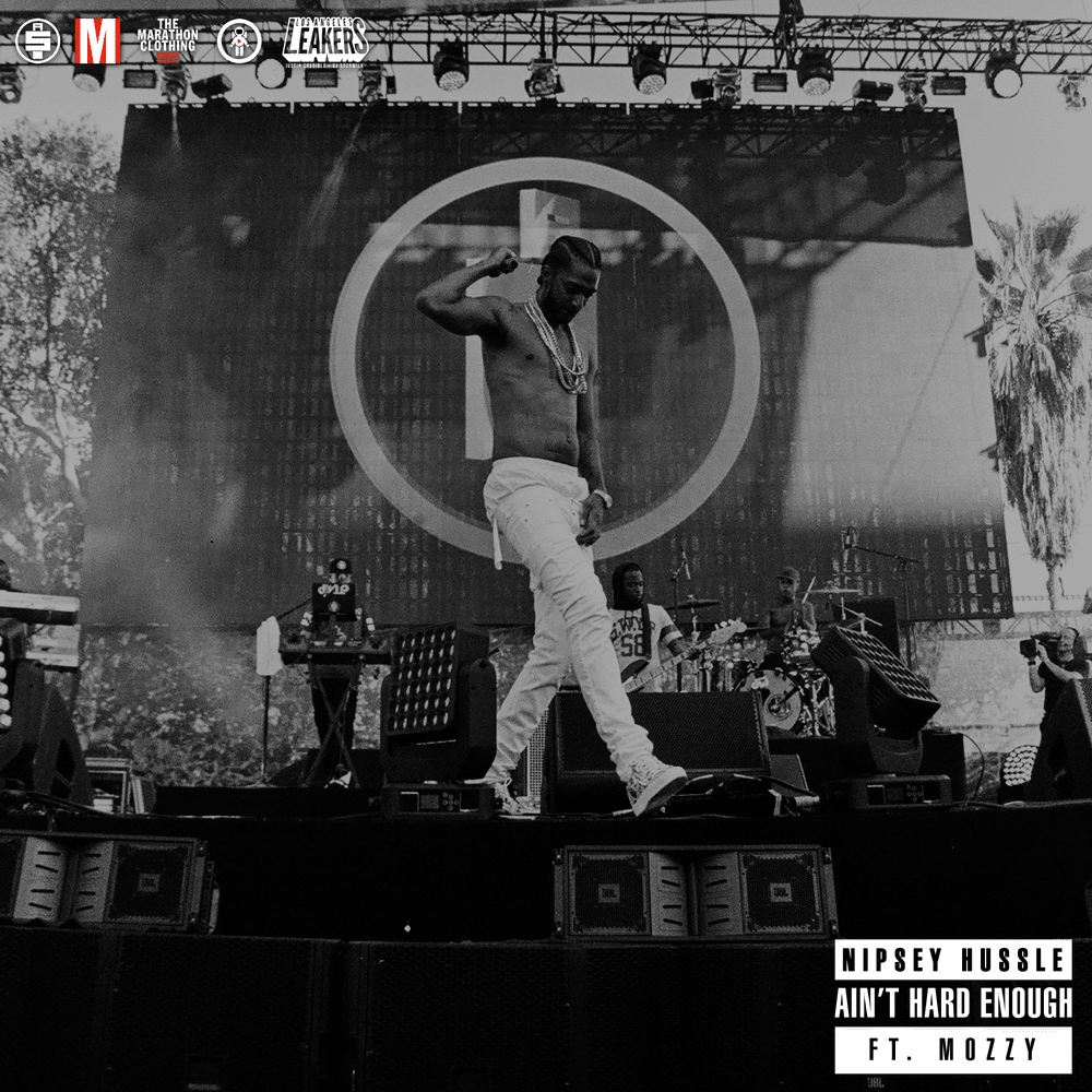 Album cover art for "Ain’t Hard Enough" by Nipsey Hussle & Mozzy