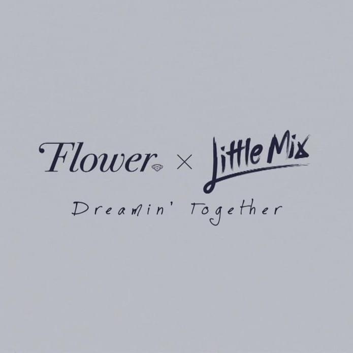 Album cover art for "Dreamin’ Together" by Flower (JPN) & Little Mix