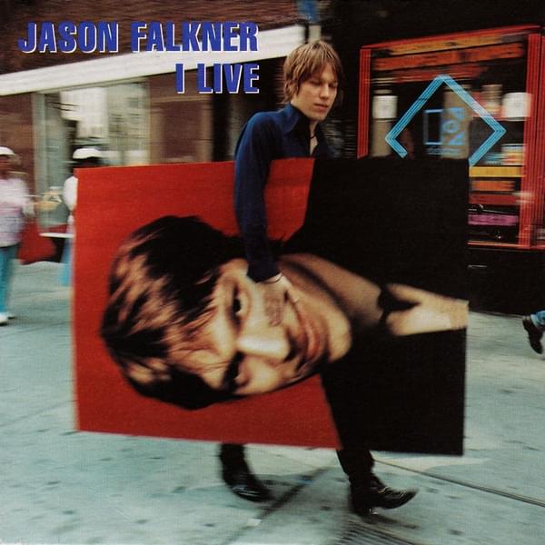 Album cover art for "I Live" by Jason Falkner