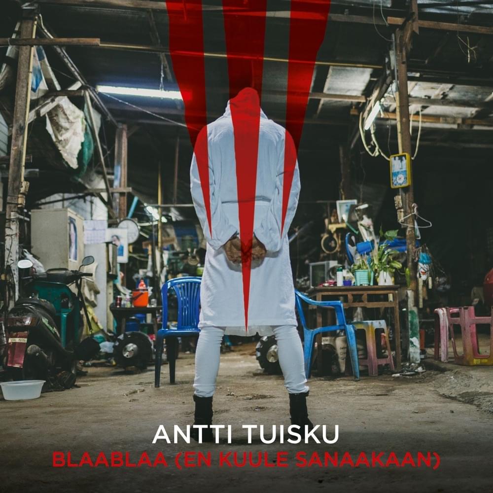 Album cover art for "Blaablaa (en kuule sanaakaan)" by Antti Tuisku