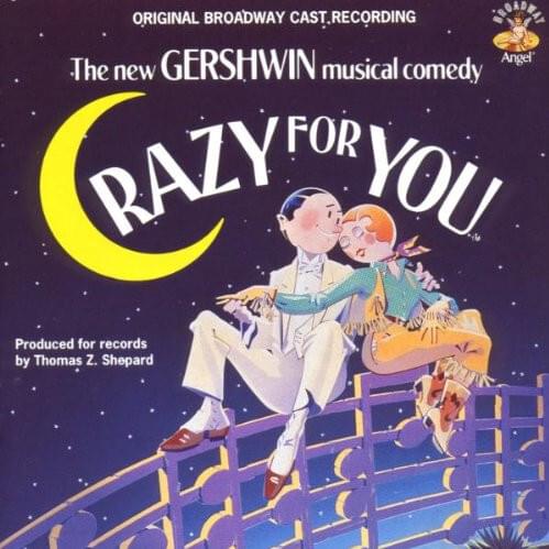 Album cover art for "I Got Rhythm" by Original Broadway Cast of “Crazy for You” & Fred Anderson & Ronn Carroll & Jodi Benson