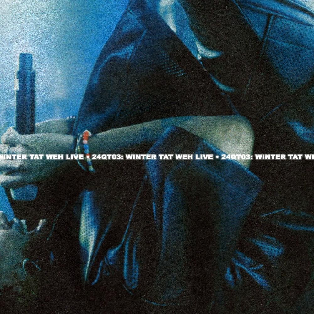 Cover image for 24QT03: WINTER TAT WEH LIVE
