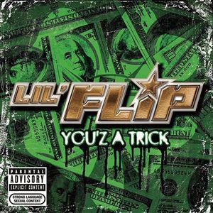 Album cover art for "You’z a Trick" by Lil’ Flip