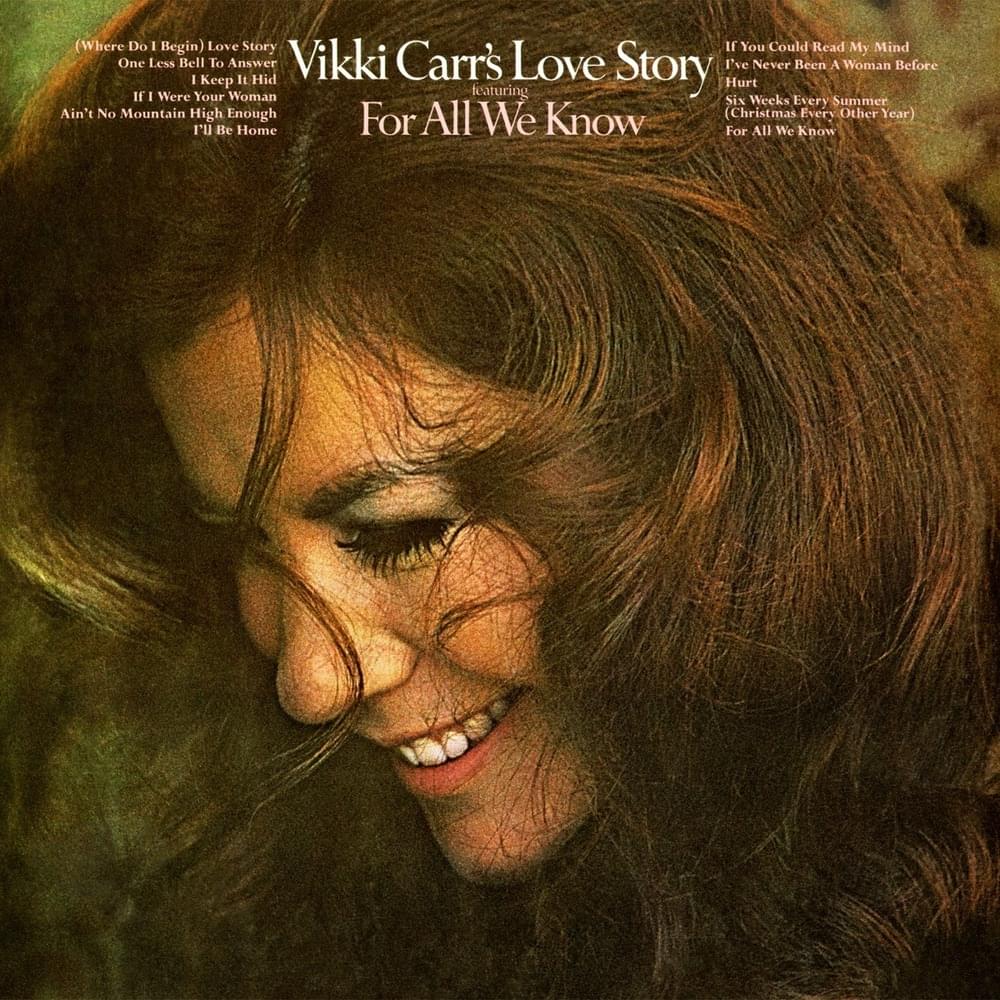 For All We Know by Vikki Carr