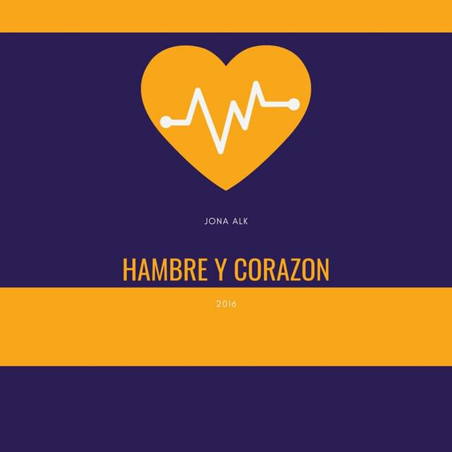 Album cover art for "Hambre y Corazón" by Jona ALK