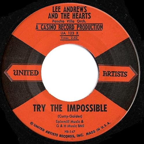 Try The Impossible by Lee Andrews & The Hearts