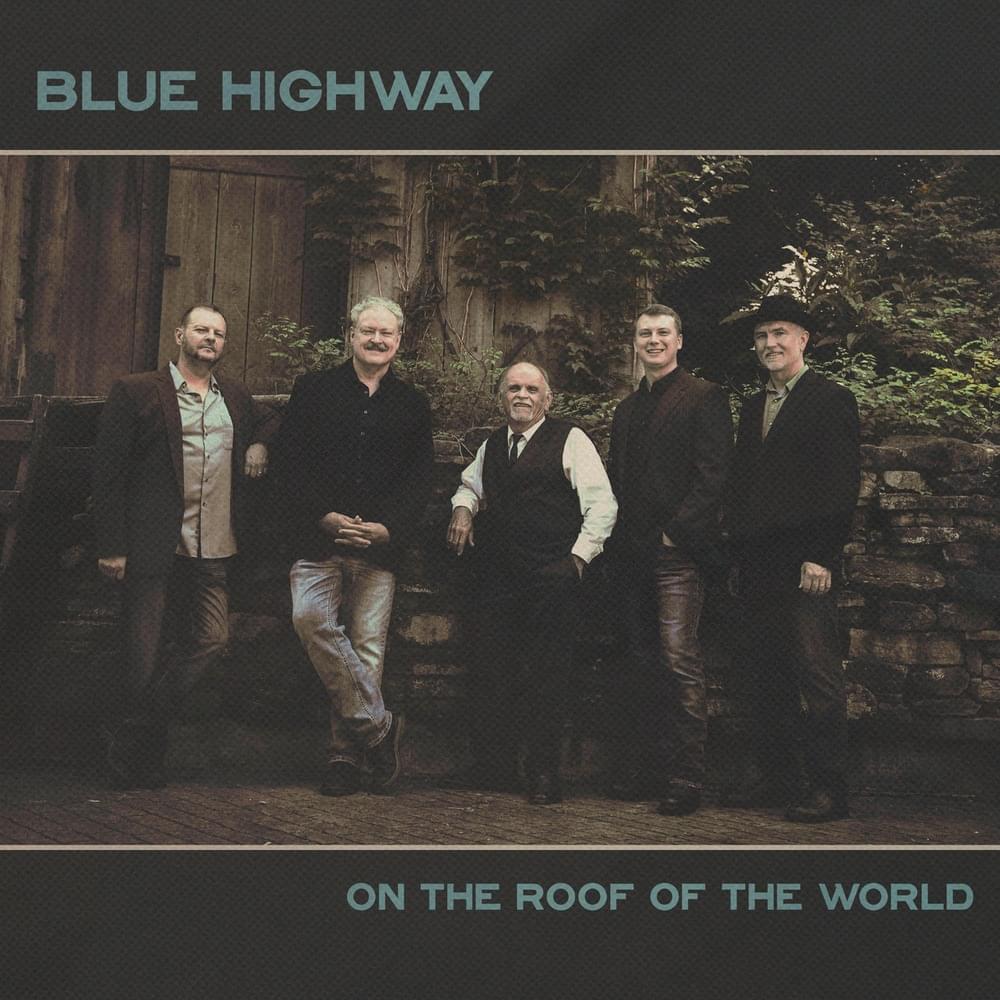 Album cover art for "On the Roof of the World" by Blue Highway