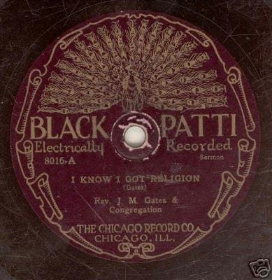 I Know I Got Religion (GEX 363) by Rev. J. M. Gates