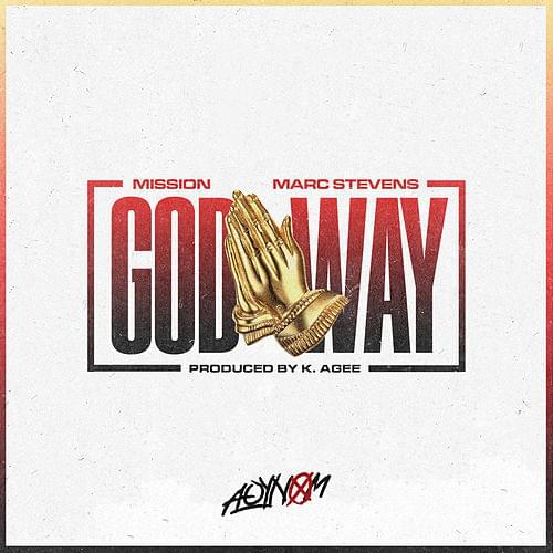 Album cover art for "God Way" by Mission (Rap) & Marc Stevens