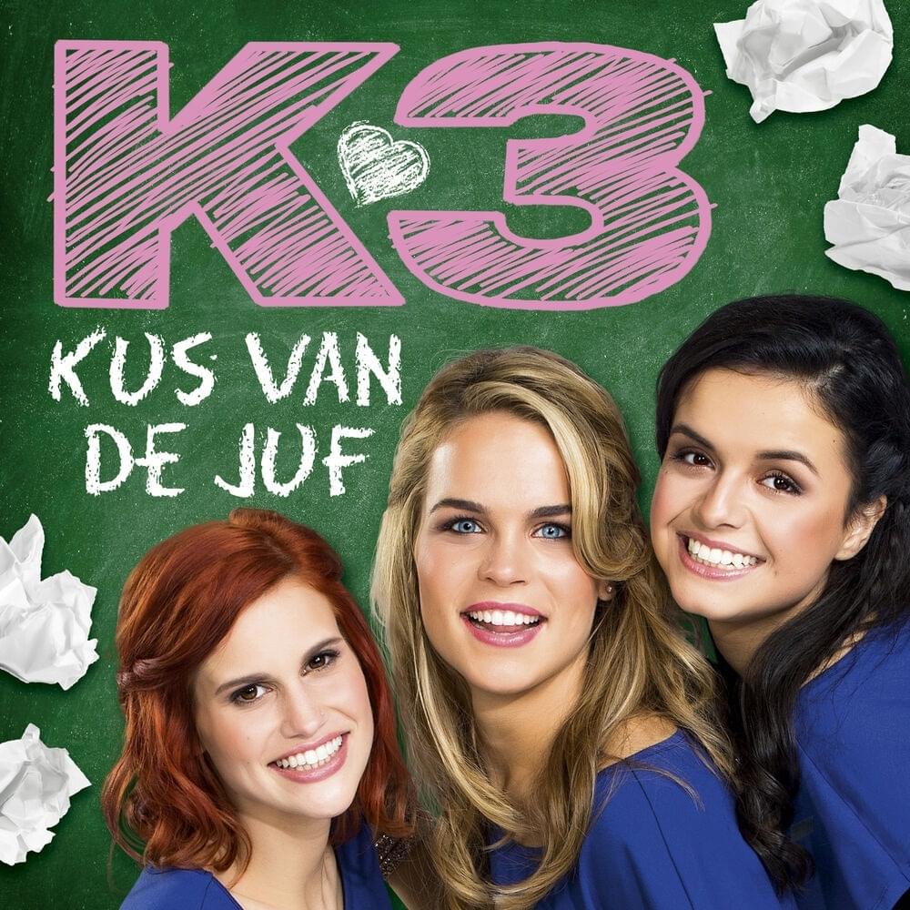 Album cover art for "Kus van de juf" by K3