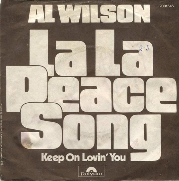 La La Peace Song by Al Wilson