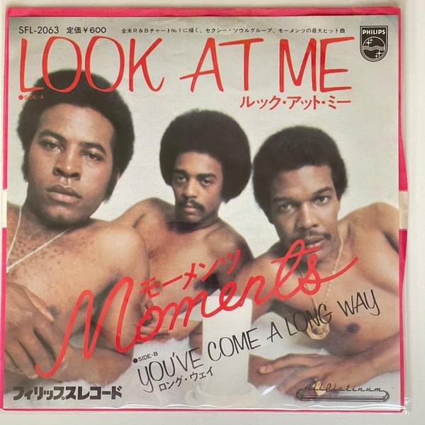 Look at Me (I’m in Love) by The Moments