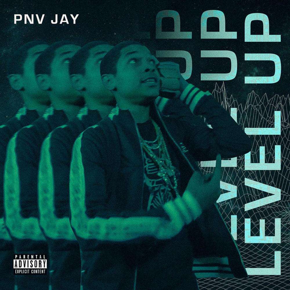 Level Up by PNV Jay