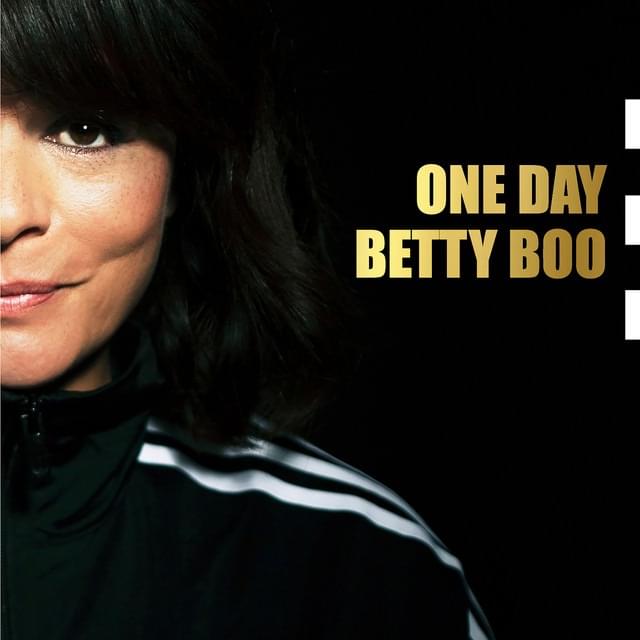 Album cover art for "One Day" by Betty Boo