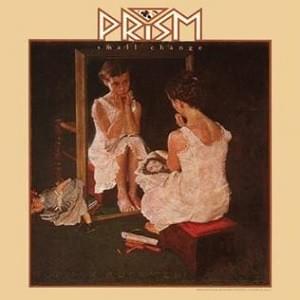 Heart And Soul by Prism (CAN)