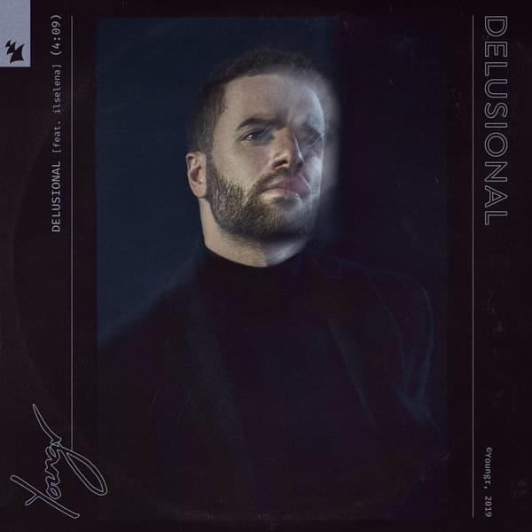Delusional by Youngr