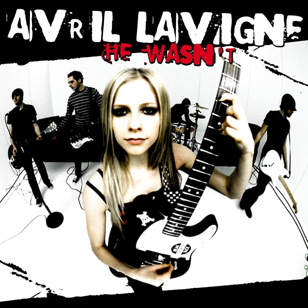 Album cover art for "He Wasn’t" by Avril Lavigne