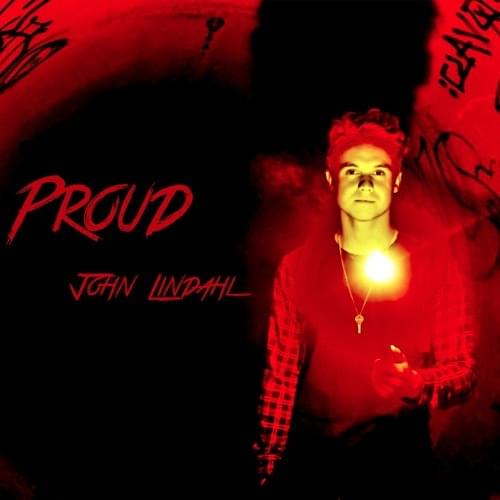 Album cover art for "Proud" by John Lindahl