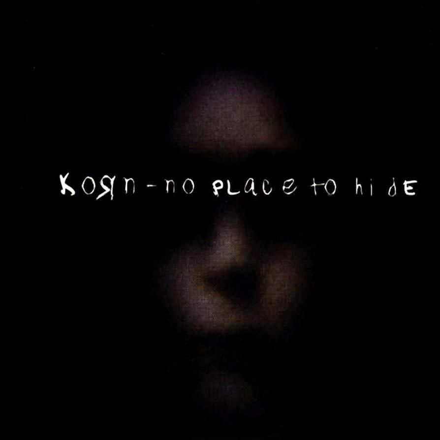 Album cover art for "No Place to Hide" by Korn