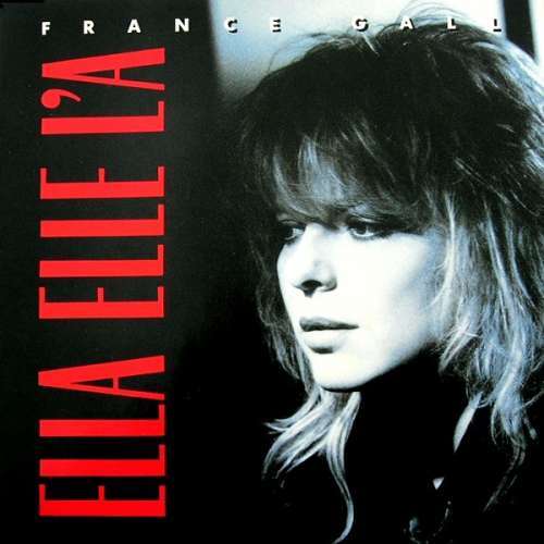Ella, elle l’a by France Gall