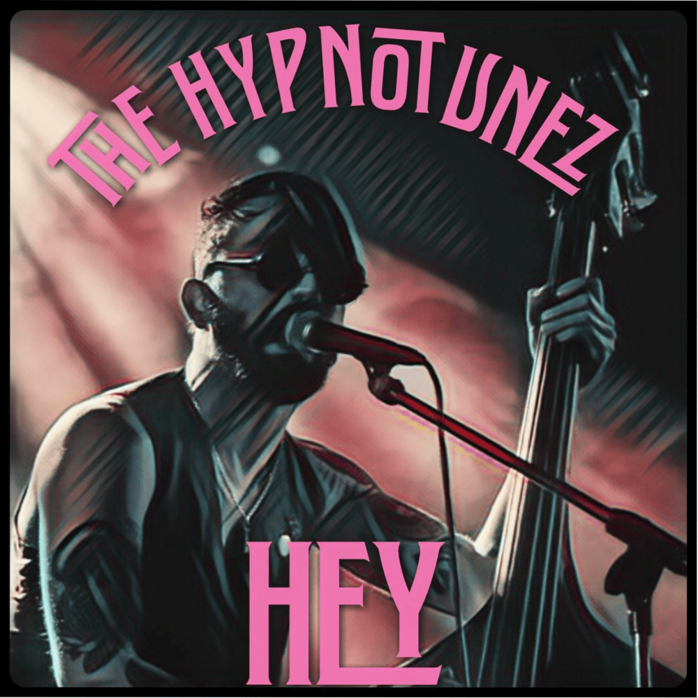 Album cover art for "Hey!" by The Hypnotunez