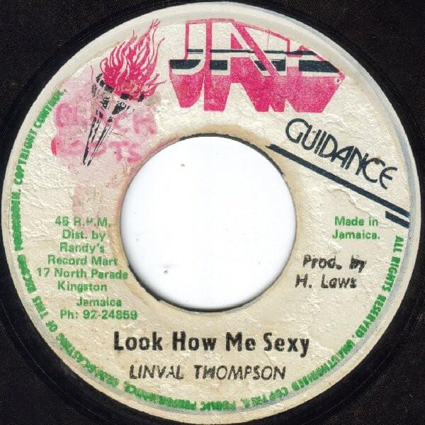 Album cover art for "Look How Me Sexy" by Linval Thompson