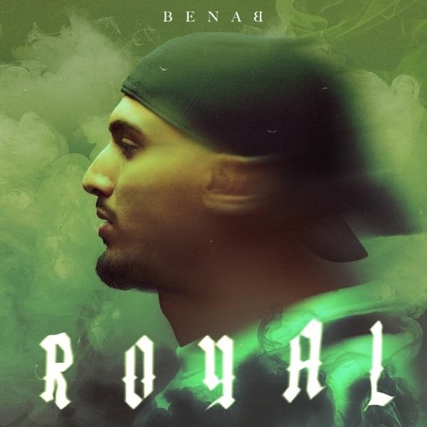 Album cover art for "Royal" by Benab