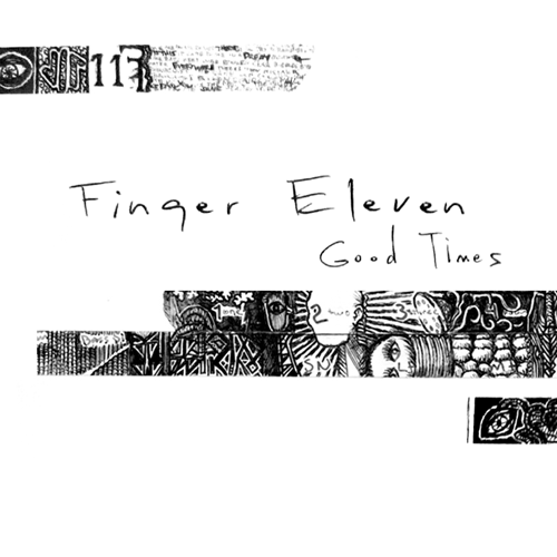 Album cover art for "Good Times" by Finger Eleven