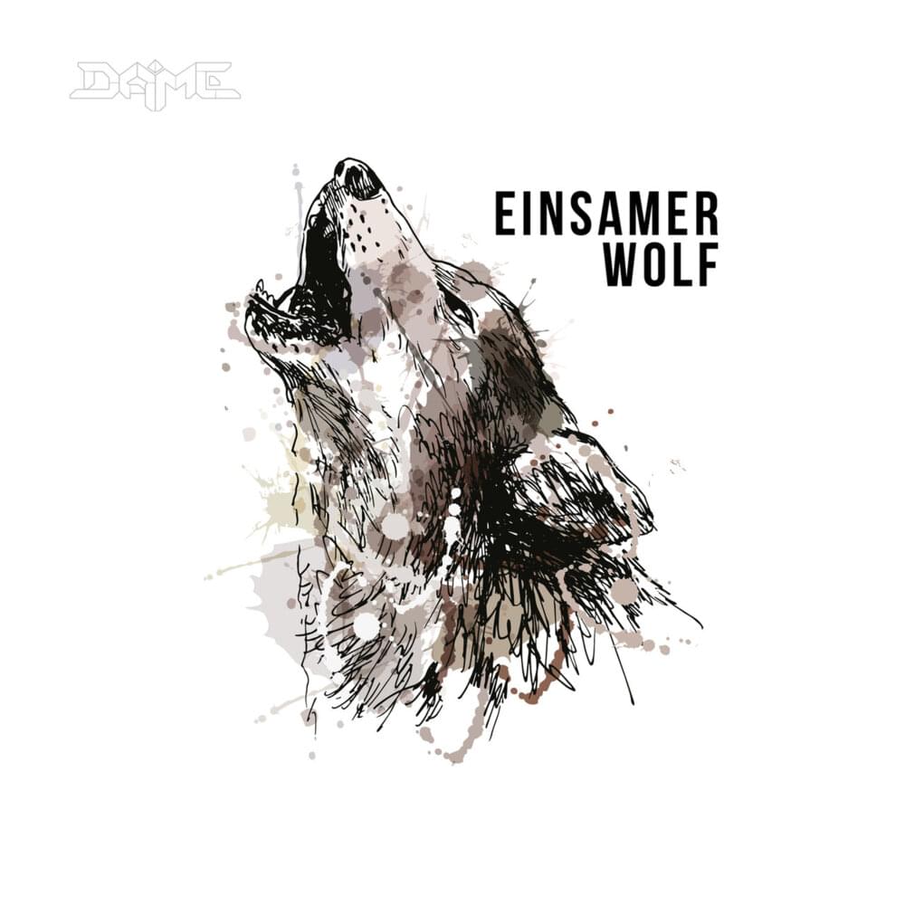 Album cover art for "Einsamer Wolf" by Dame