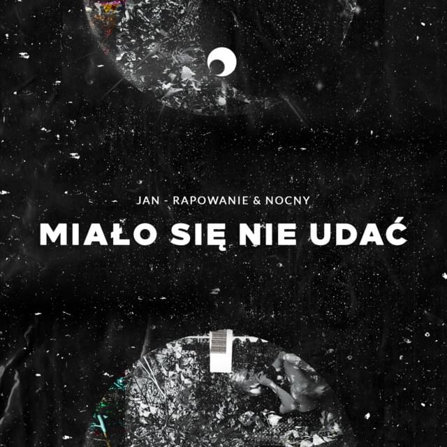 Album cover art for "Miało się nie udać" by Jan-rapowanie