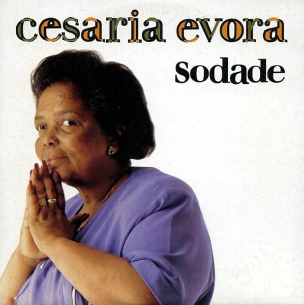 Sodade by Cesária Évora