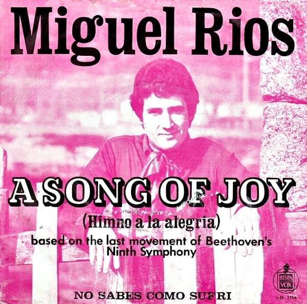 Song of Joy (Himno a la alegría) by Miguel Ríos