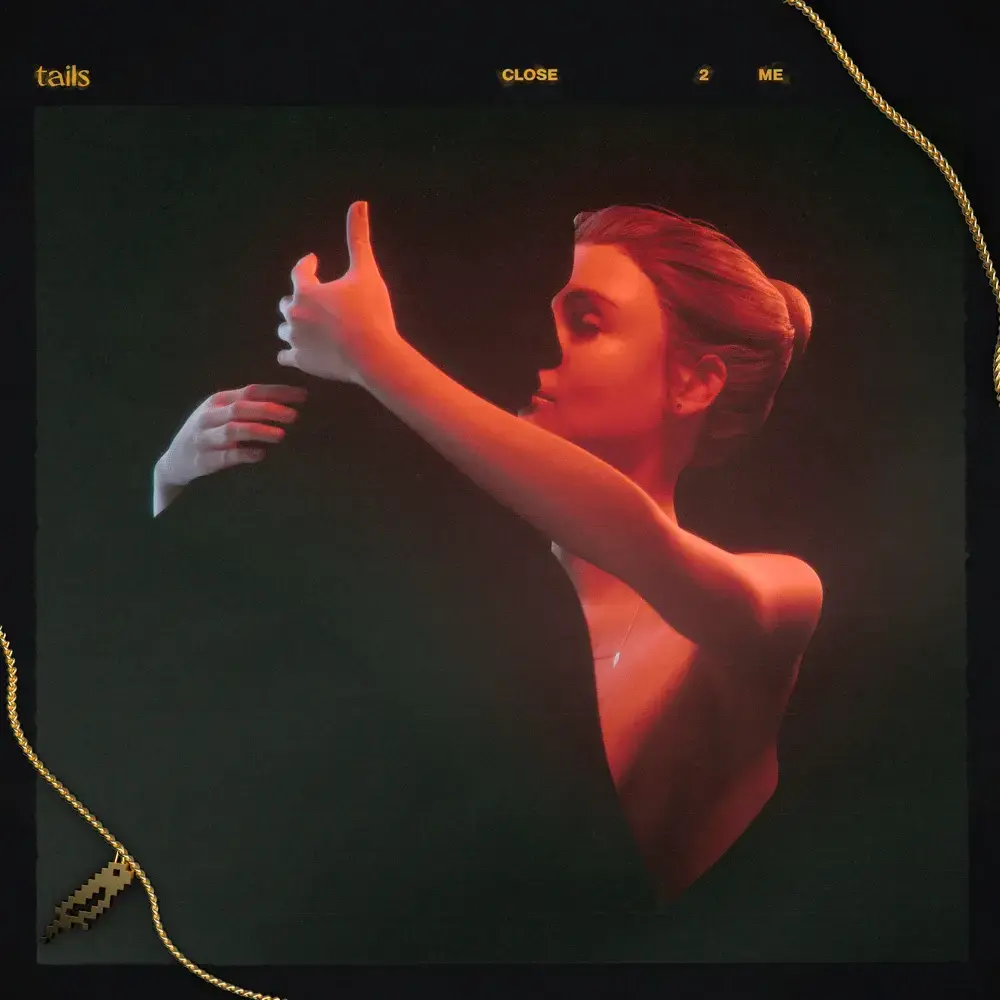 Album cover art for "CLOSE2ME" by Tails