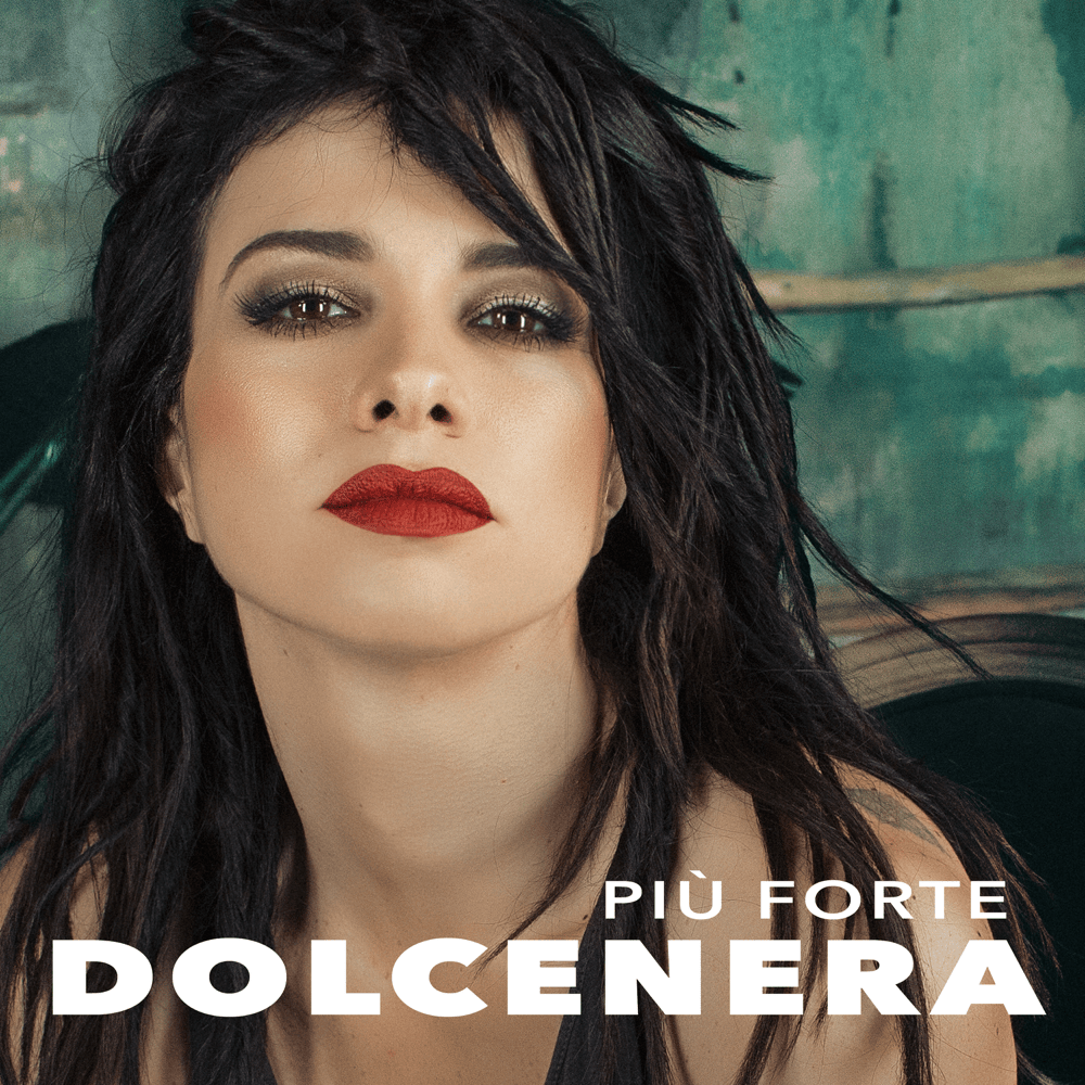 Album cover art for "Più Forte" by Dolcenera