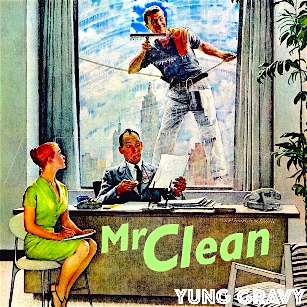 Mr. Clean by Yung Gravy