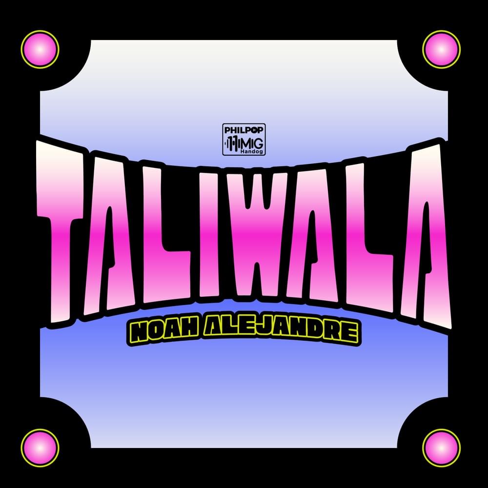 Album cover art for "Taliwala" by Noah Alejandre
