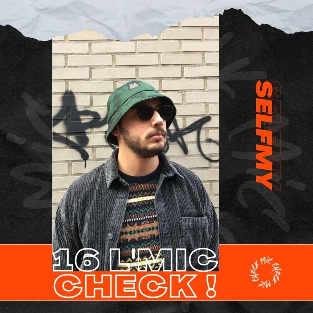 Selfmy - 16 L’Mic Check by Selfmy
