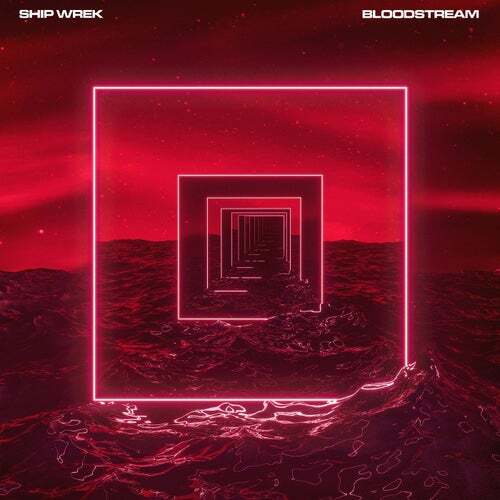 Bloodstream by Ship Wrek