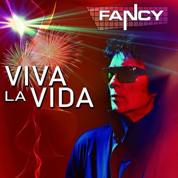 Album cover art for "Viva La Vida" by Fancy (DEU)