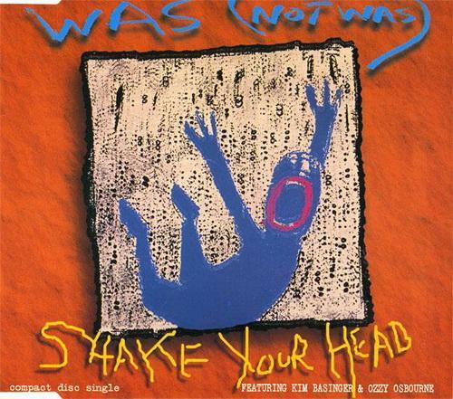 Album cover art for "Shake Your Head" by Was (Not Was) & Kim Basinger & Ozzy Osbourne