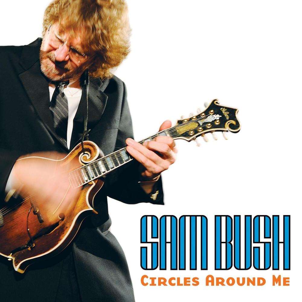Whisper My Name / Hot Tamales by Sam Bush