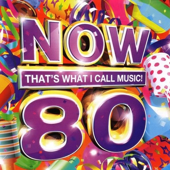 Cover image for NOW That’s What I Call Music! 80 [UK]